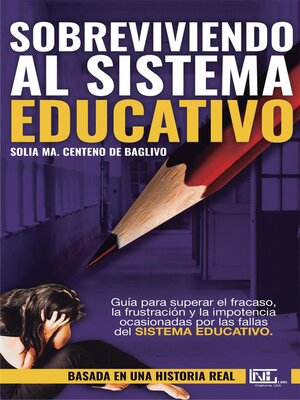 cover image of Sobreviviendo al Sistema Educativo